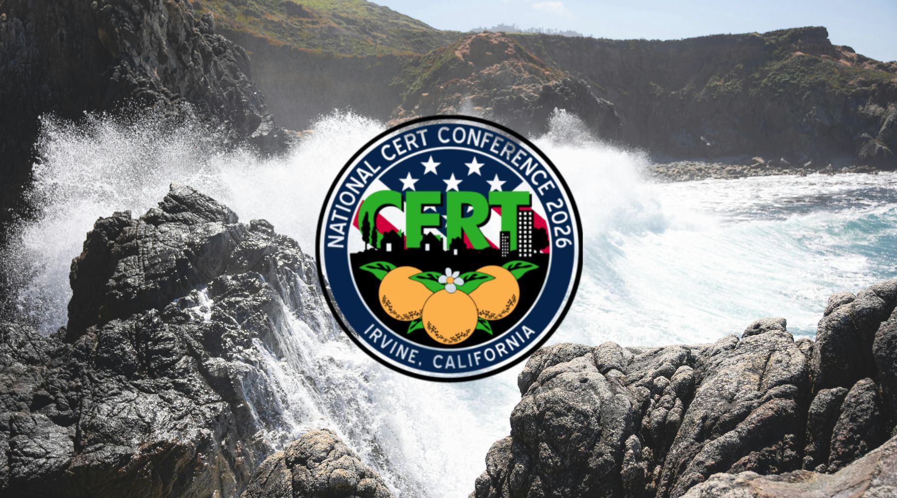 2026 National CERT Conference logo for Irvine, California celebrating 40 years of Community Emergency Response Teams.